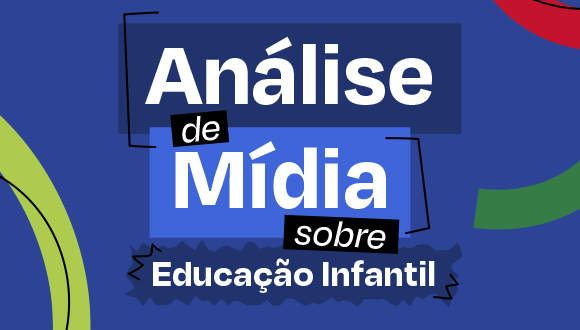 Análise de Mídia sobre Educação Infantil